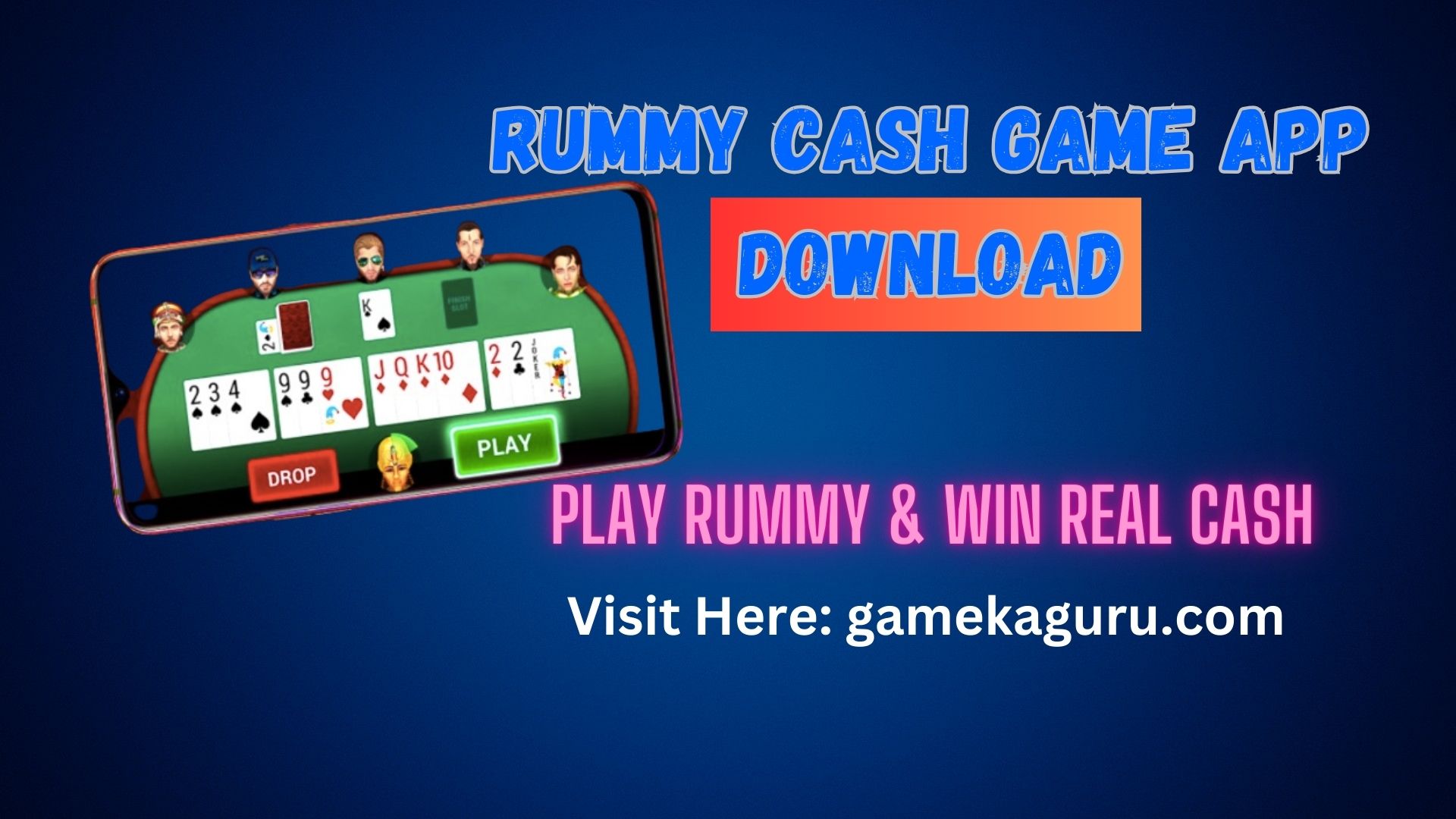 Rummy Cash Game App Download